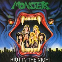 Monsters - Riot In The Night (1990)