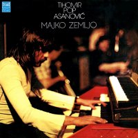 Tihomir Pop Asanovic - Majko Zemljo (1974)
