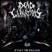 Dead Carnations - Start The Killing (2011)  Lossless