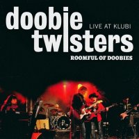 Doobie Twisters - Roomful of Doobies Live at Klubi (2015)