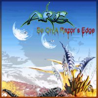 Arvé - Be On A Razor\'s Edge (2008)