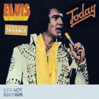 Elvis Presley - Today  ( Legacy 2 СD Edition ) (2015)