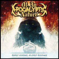 Of An Apocalyptic Nature - Respect Existence or Expect Resistance (2014)