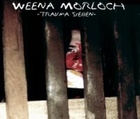 Weena Morloch - Trauma Sieben (2003)