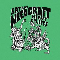 Weedcraft - Satan\'s Weedcraft Heavy Spliffs (2017)