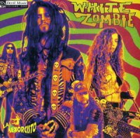 White Zombie - La Sexorcisto: Devil Music, Vol. 1 (1992)