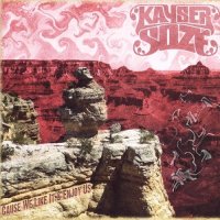 Kayser Sozé - Cause We Like It & Enjoy Us (2009)