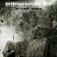 Anthropomorphic Soul - The Dormant Acrimony (2015)