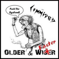 The Commited - Older & Faster (2013)