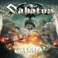 Sabaton - Heroes On Tour (2016)