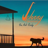 Johnny & the Mongrels - You Ain\'t Ready (2016)