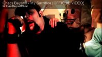 Клип Chaos Beyond - My Sacrifice (2011)