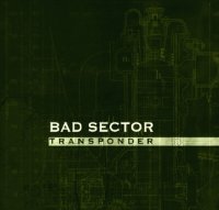 Bad Sector - Transponder (2011)