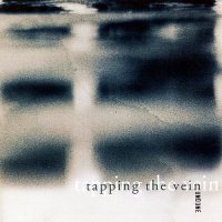 Tapping The Vein - Undone (1999)