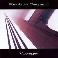 Rainbow Serpent - Voyager (1996)