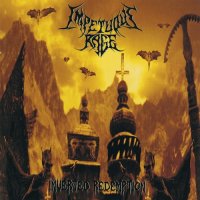 Impetuous Rage - Inverted Redemption (2007)