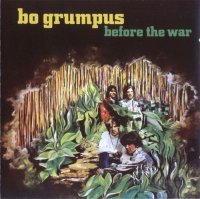 Bo Grumpus - Before the War (1968)