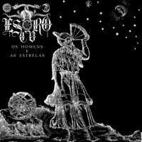 Escvro - Os Homens E As Estrelas (2015)