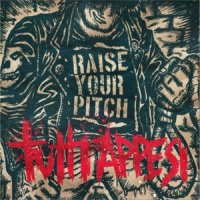 Raise Your Pitch - Tutti Appesi (2012)