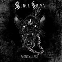 Black Shiva - When Evil Lives (2015)