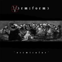 Vermiforme - Vermicular (2015)