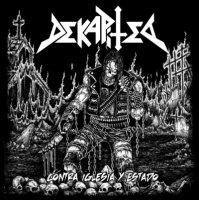 Dekapited - Contra Iglesia y Estado (2011)