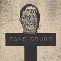 Fake Drugs - Glass Eyes (2016)