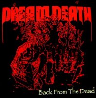 Dream Death - Back from the Dead (Compilation) (2005)