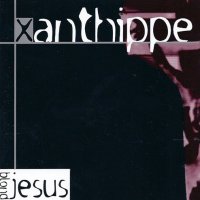 Xanthippe - Blond Jesus (1997)