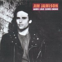 Jimi Jamison - When Love Comes Down (1991)