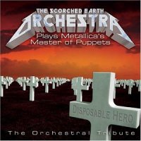 The Scorched Earth Orchestra - Master of Puppets (The Orchestral Tribute) (2006)