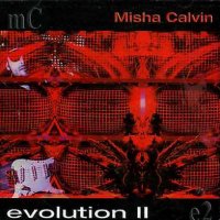 Misha Calvin - Evolution II (1995)