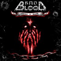 Bad Blood - Silence = Death (2013)