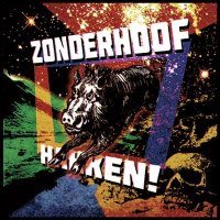 Zonderhoof - Hakken! (2011)