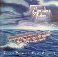 Thunder Rider - Tales Of Darkness & Light - Chapter II (2002)