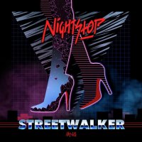 Nightstop - Streetwalker (2017)