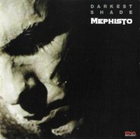 Mephisto - Darkest Shade (1996)