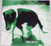 Second Decay - The Hunt (1997)