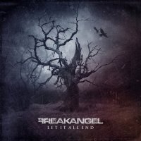 Freakangel - Let It All End (2CD Limited Edition) (2012)