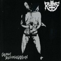 Ruins - Satanic Bitchpenetration (2008)