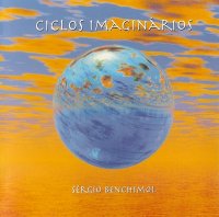 Sergio Benchimol - Ciclos Imaginarios (2007)