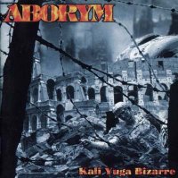 Aborym - Kali Yuga Bizzare (1999)