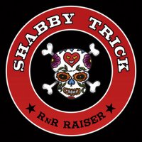 Shabby Trick - RnR Raiser (2010)