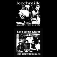 Leechmilk / Sofa King Killer - Pigsticker (Split) (2001)