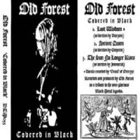 Old Forest - Covered In Black (2010)