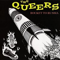 The Queers - Rocket To Russia (1994)