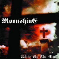 Moonshine - Wake Up the Moon (2001)