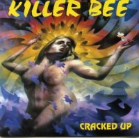 Killer Bee - Cracked Up (1995)