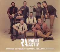 Radio Aktiv - Stvarnost Između Reklama (2015)