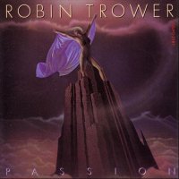 Robin Trower - Passion (1987)